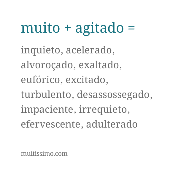 Alternativas a Muito Agitado